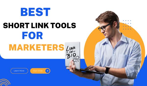 Best Short Link Tools for Marketers Should Know About